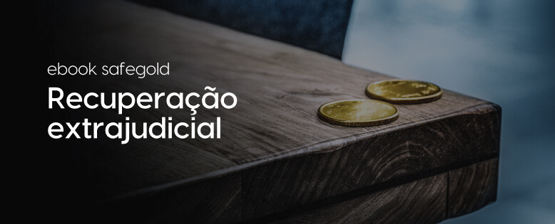 Ebook Safegold Recuperação Extrajudicial