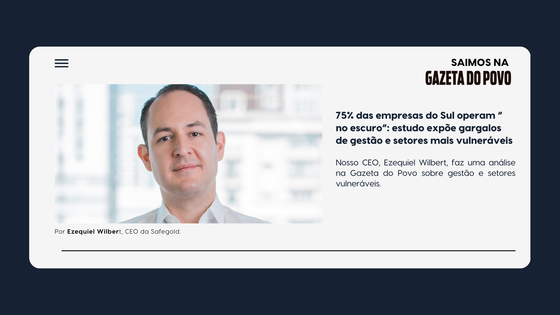 Gargalos de gestão em empresas do Sul do Brasil – estudo Safegold