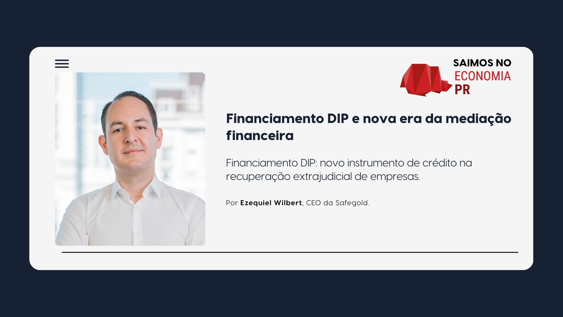 Financiamento DIP aplicado à mediação financeira e recuperação de empresas