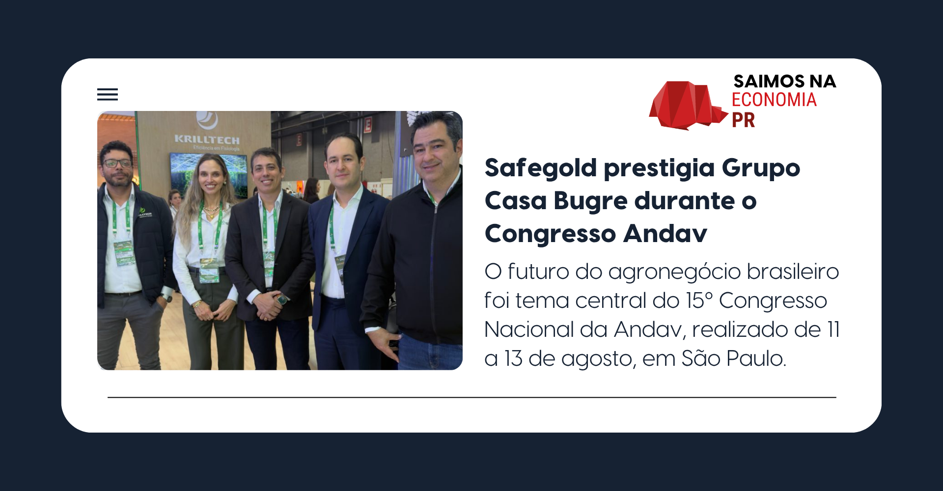 gestão financeira no agronegócio: Safegold no Congresso Andav com o Grupo Casa Bugre